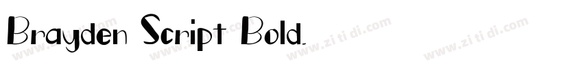 Brayden Script Bold字体转换
